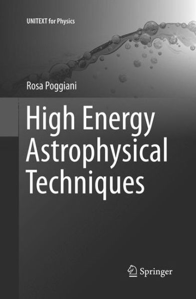 High Energy Astrophysical Techniques