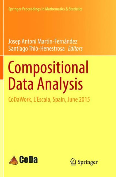 Compositional Data Analysis: CoDaWork, L'Escala, Spain, June 2015