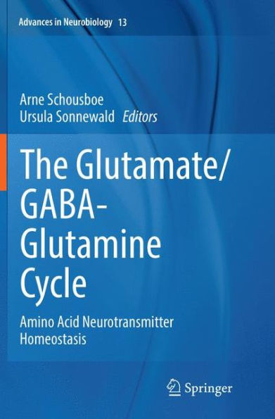 The Glutamate/GABA-Glutamine Cycle: Amino Acid Neurotransmitter Homeostasis