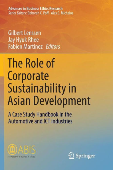 the Role of Corporate Sustainability Asian Development: A Case Study Handbook Automotive and ICT Industries