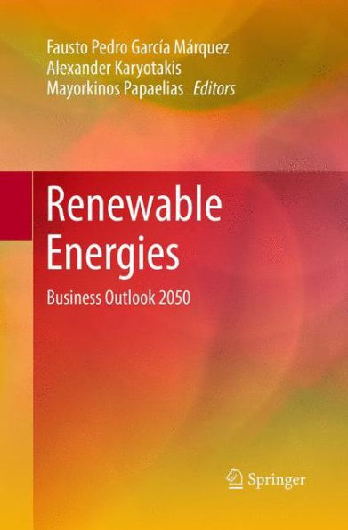 Renewable Energies: Business Outlook 2050