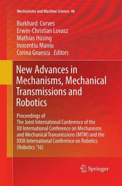 New Advances Mechanisms, Mechanical Transmissions and Robotics: Proceedings of the Joint International Conference XII on Mechanisms (MTM) XXIII Robotics (R