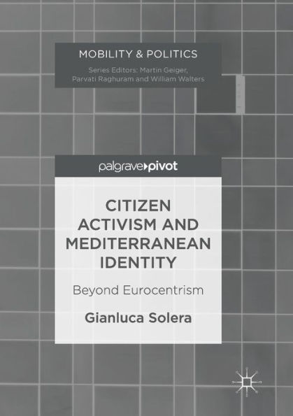 Citizen Activism and Mediterranean Identity: Beyond Eurocentrism