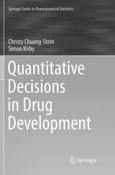 Quantitative Decisions Drug Development