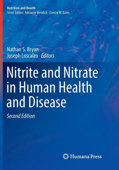Nitrite and Nitrate in Human Health and Disease / Edition 2