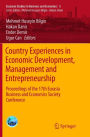 Country Experiences in Economic Development, Management and Entrepreneurship: Proceedings of the 17th Eurasia Business and Economics Society Conference