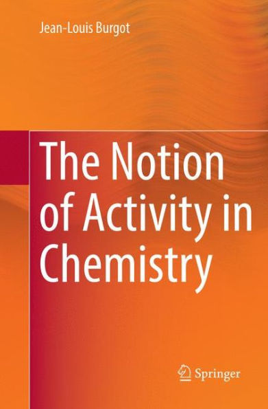 The Notion of Activity in Chemistry