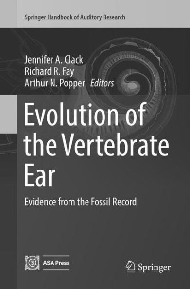 Evolution of the Vertebrate Ear: Evidence from the Fossil Record