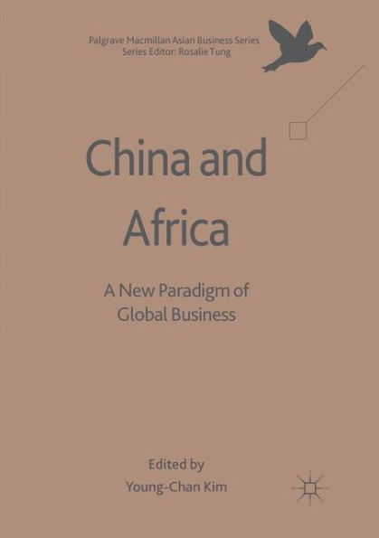 China and Africa: A New Paradigm of Global Business