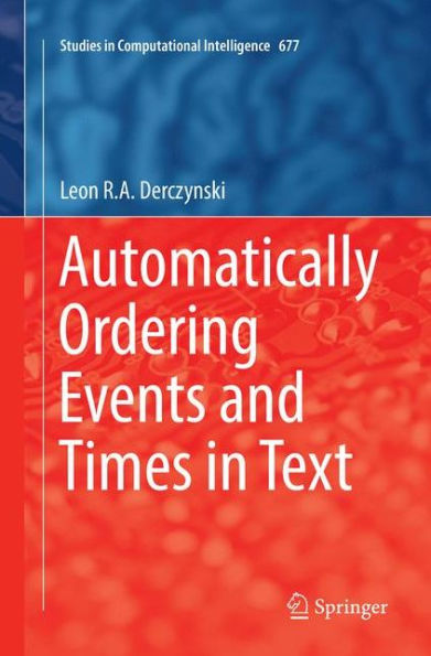 Automatically Ordering Events and Times in Text