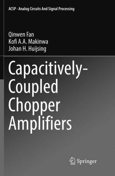 Capacitively-Coupled Chopper Amplifiers