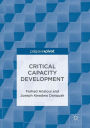 Critical Capacity Development