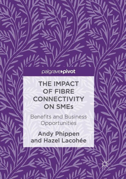 The Impact of Fibre Connectivity on SMEs: Benefits and Business Opportunities