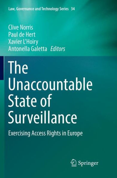 The Unaccountable State of Surveillance: Exercising Access Rights in Europe