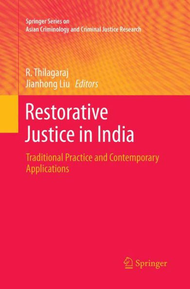 Restorative Justice India: Traditional Practice and Contemporary Applications