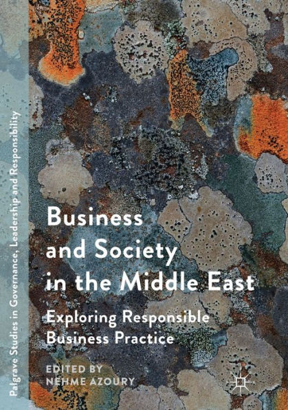 Business and Society in the Middle East: Exploring Responsible Business Practice