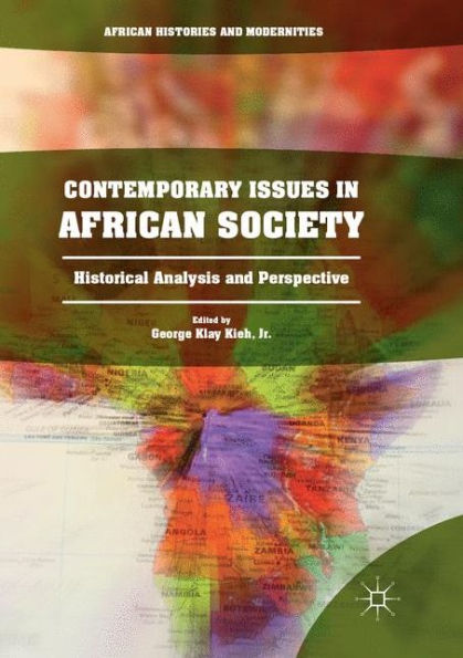 Contemporary Issues African Society: Historical Analysis and Perspective