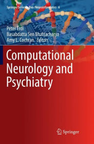 Title: Computational Neurology and Psychiatry, Author: Pïter ïrdi