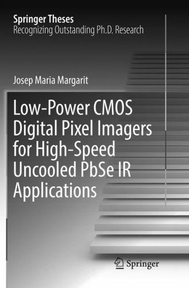 Low-Power CMOS Digital Pixel Imagers for High-Speed Uncooled PbSe IR Applications