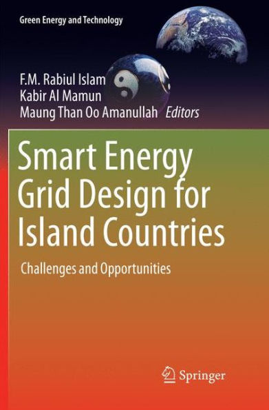 Smart Energy Grid Design for Island Countries: Challenges and Opportunities