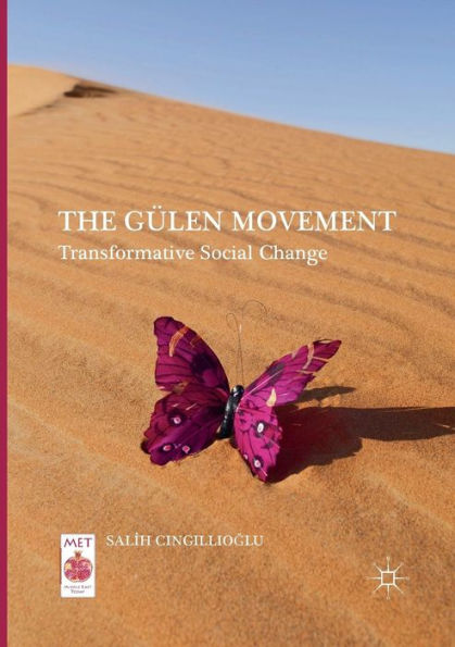 The Gülen Movement: Transformative Social Change