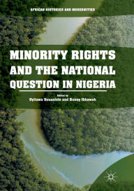 Title: Minority Rights and the National Question in Nigeria, Author: Uyilawa Usuanlele