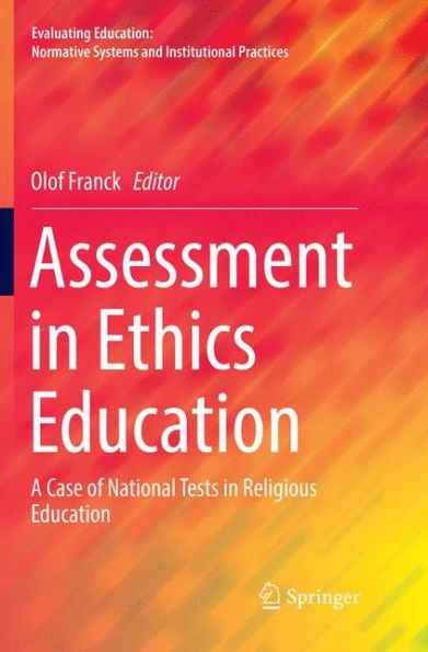 Assessment Ethics Education: A Case of National Tests Religious Education