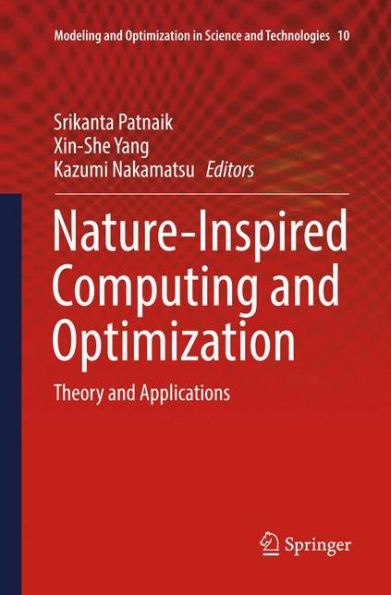 Nature-Inspired Computing and Optimization: Theory and Applications