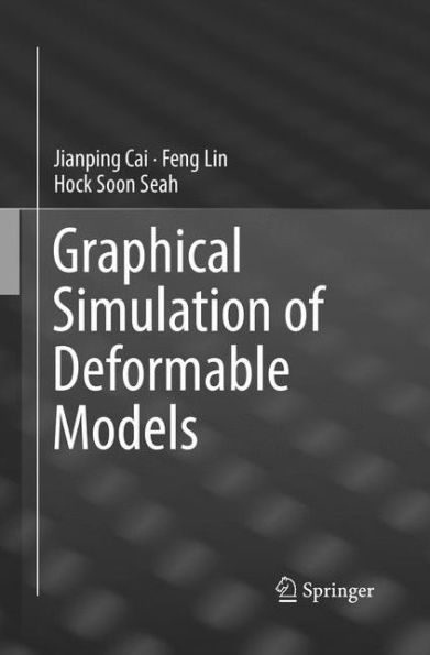 Graphical Simulation of Deformable Models