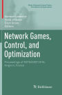 Network Games, Control, and Optimization: Proceedings of NETGCOOP 2016, Avignon, France