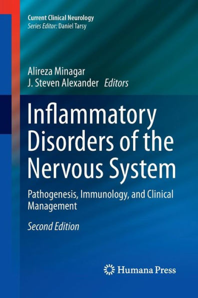 Inflammatory Disorders of the Nervous System: Pathogenesis, Immunology, and Clinical Management / Edition 2