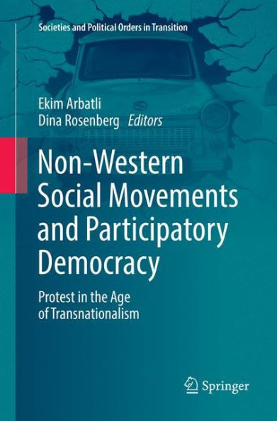 Non-Western Social Movements and Participatory Democracy: Protest the Age of Transnationalism