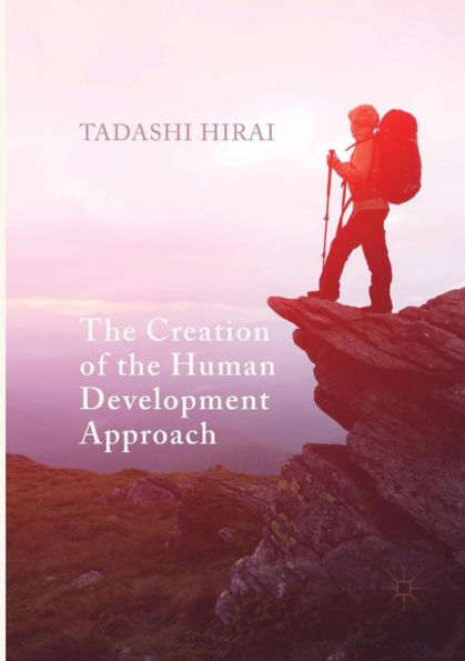 the Creation of Human Development Approach