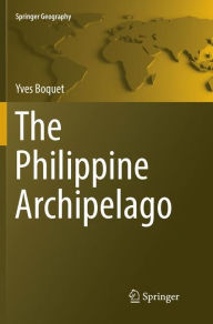 Title: The Philippine Archipelago, Author: Yves Boquet