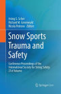 Snow Sports Trauma and Safety: Conference Proceedings of the International Society for Skiing Safety: 21st Volume