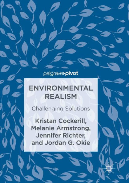Environmental Realism: Challenging Solutions