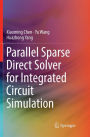 Parallel Sparse Direct Solver for Integrated Circuit Simulation