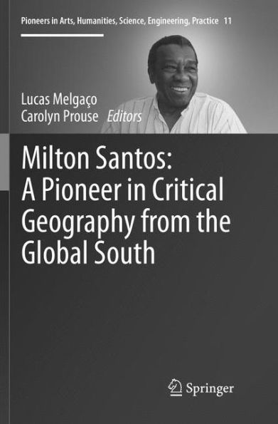 Milton Santos: A Pioneer in Critical Geography from the Global South