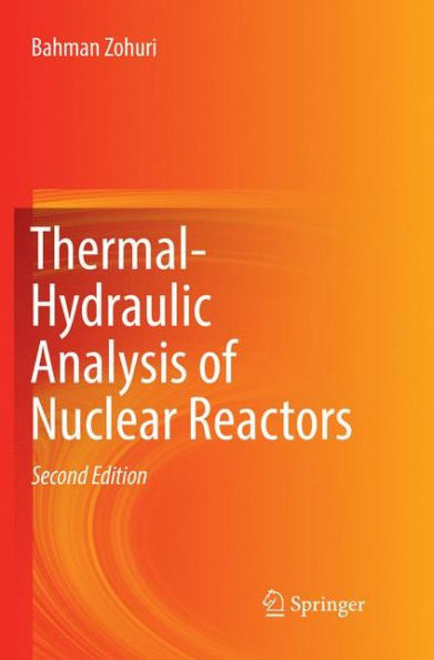 Thermal-Hydraulic Analysis of Nuclear Reactors / Edition 2