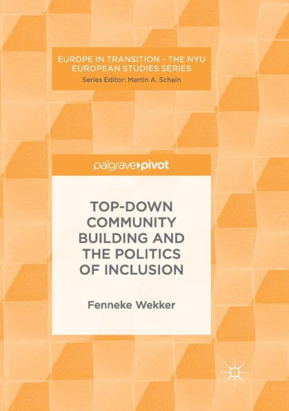 Top-down Community Building and the Politics of Inclusion