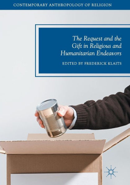 the Request and Gift Religious Humanitarian Endeavors