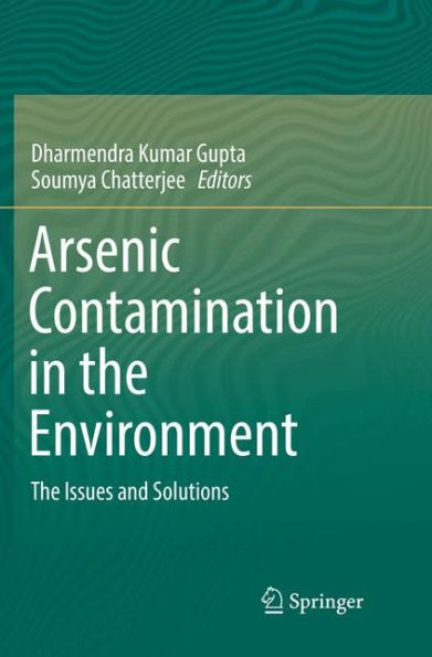 Arsenic Contamination The Environment: Issues and Solutions