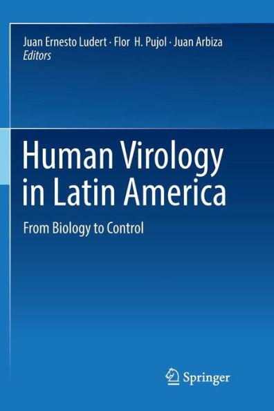 Human Virology in Latin America: From Biology to Control