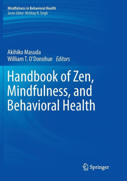 Handbook of Zen, Mindfulness, and Behavioral Health