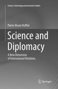 Title: Science and Diplomacy: A New Dimension of International Relations, Author: Pierre-Bruno Ruffini