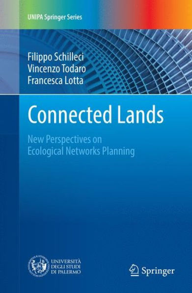 Connected Lands: New Perspectives on Ecological Networks Planning