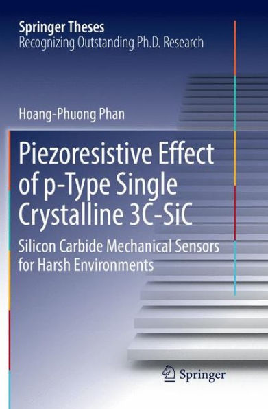 Piezoresistive Effect of p-Type Single Crystalline 3C-SiC: Silicon Carbide Mechanical Sensors for Harsh Environments
