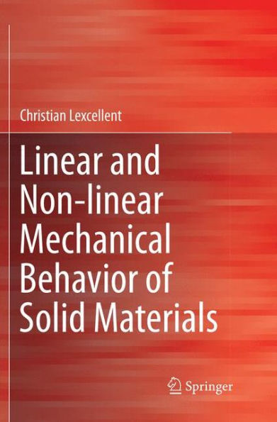 Linear and Non-linear Mechanical Behavior of Solid Materials