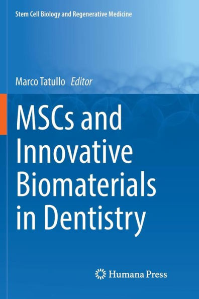 MSCs and Innovative Biomaterials in Dentistry