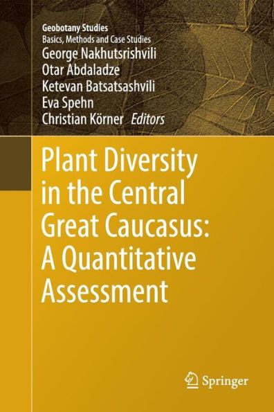 Plant Diversity in the Central Great Caucasus: A Quantitative Assessment